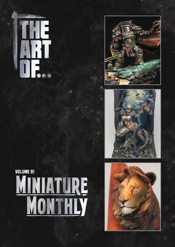 The Art of Miniature Monthly HB book - Vol 1