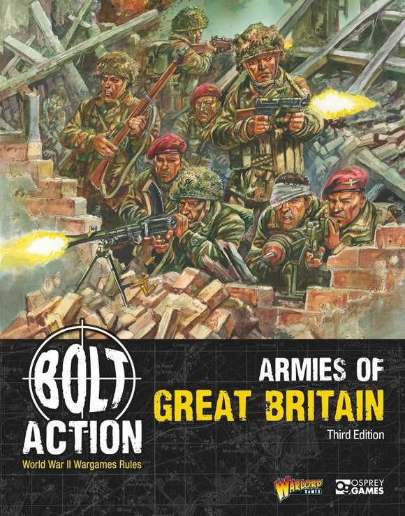 Bolt Action: Armies of Great Britain 3rd Edition