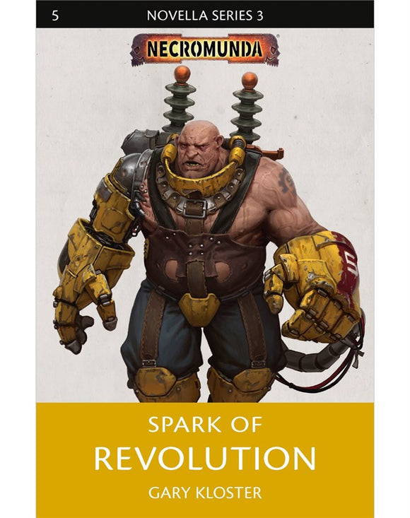 Necromunda: Spark of Revolution