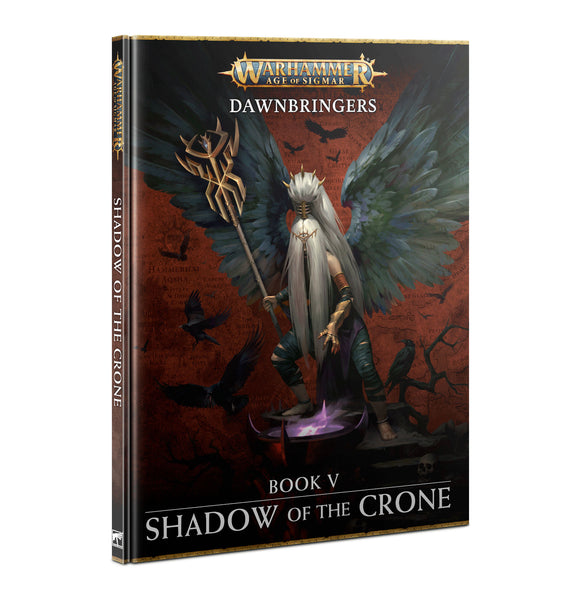 Dawnbringers: Shadows Of The Crone