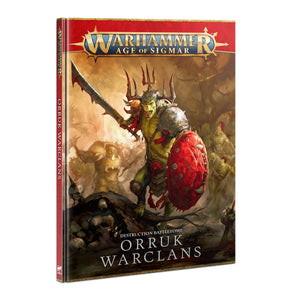 Warhammer Age of Sigmar: Battletome - Orruk Warclans