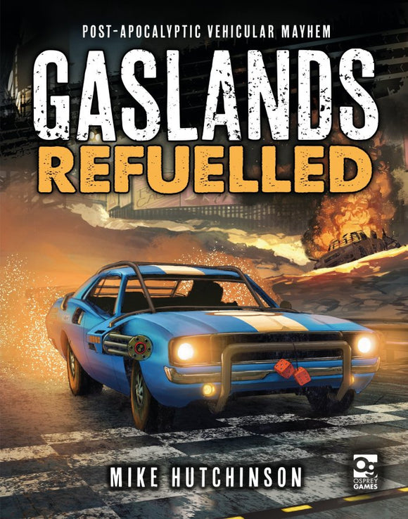 Gaslands Refuelled (Hardcover)