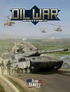 Team Yankee: Oil War - Team Yankee in the Middle East