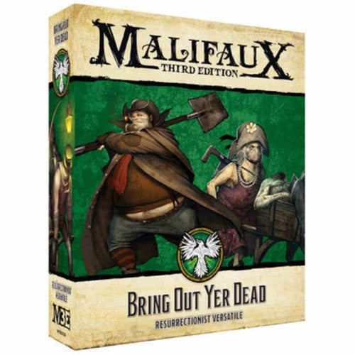 Malifaux 3E Resurrectionist: Bring Out Yer Dead