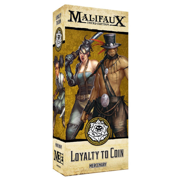 Malifaux 3E Outcasts: Loyalty to Coin